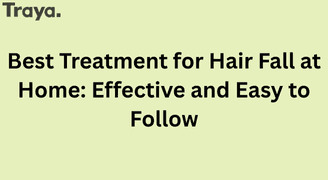 Best Treatment for Hair Fall at Home in UAE: Natural Remedies & Ayurvedic Care