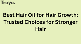 Best Hair Oil for Hair Growth in UAE