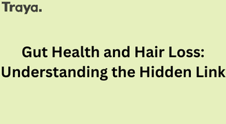 Gut Health and Hair Loss in UAE: How Digestion Affects Hair Growth
