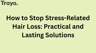 How to Stop Stress-Related Hair Loss in UAE: Complete Lifestyle & Hair Care Guide