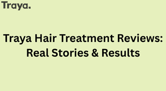 Traya Hair Treatment Reviews What Real Users Experienced